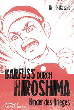 Barfuss durch Hiroshima